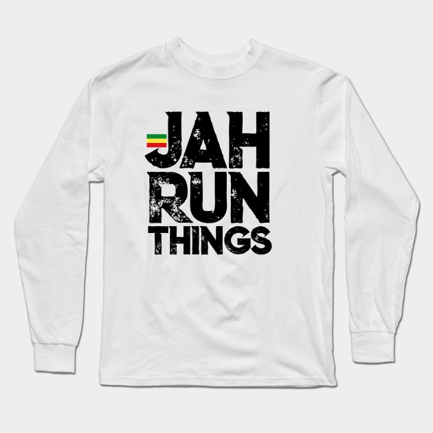 Jah Run Things Rasta Reggae Rastafari Long Sleeve T-Shirt by Merchweaver